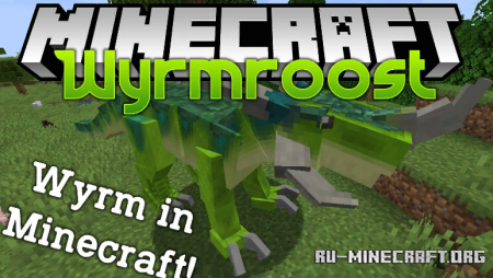  Wyrmroost  Minecraft 1.14.4
