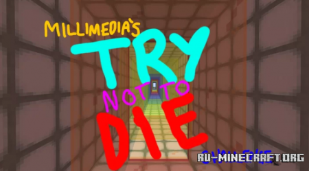 ������� Try not to Die ��� Minecraft