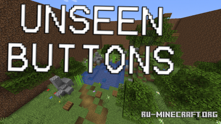 ������� Unseen Buttons ��� Minecraft