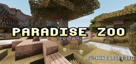 ������� Paradise Zoo ��� Minecraft PE