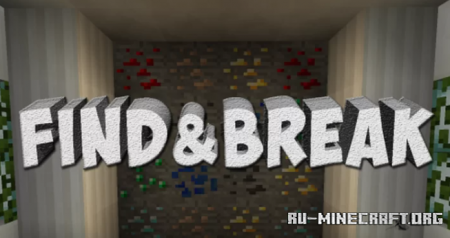 ������� Find and Break ��� Minecraft
