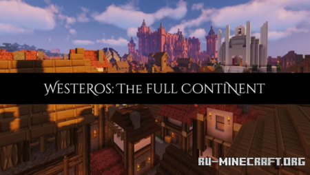 ������� Westeros: The Complete Continent ��� Minecraft