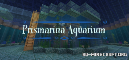 ������� Prismarina Aquarium ��� Minecraft PE