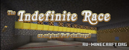 ������� Indefinite Race ��� Minecraft