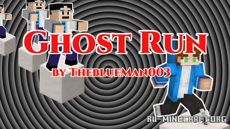 ������� Ghost Run ��� Minecraft