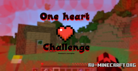 ������� One Heart Challenge ��� Minecraft