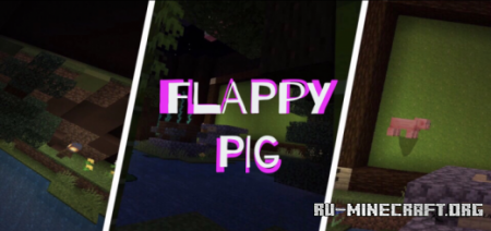 ������� Flappy Pig ��� Minecraft PE