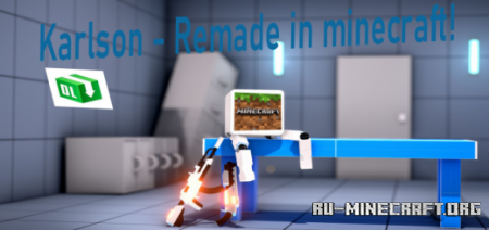 ������� Karlson � Minecraft Remake ��� Minecraft PE