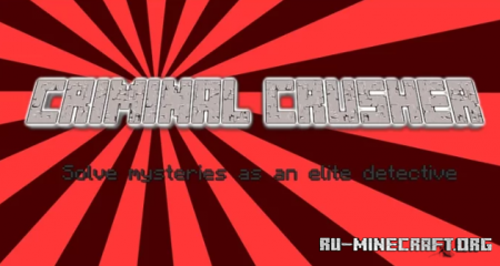 ������� Criminal Crusher - Solve Mysteries ��� Minecraft