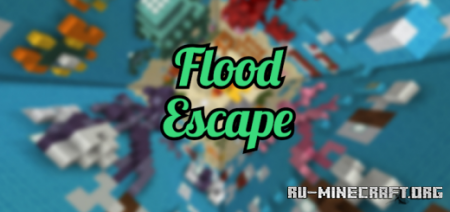 ������� Flood Escape by Alvin Launcher1024 ��� Minecraft PE