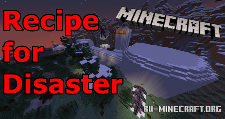 ������� Recipe for Disaste ��� Minecraft