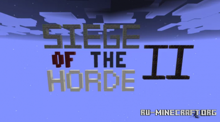 ������� Siege of the Horde II ��� Minecraft