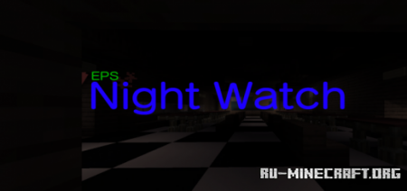 ������� NightWatch EPS ��� Minecraft PE