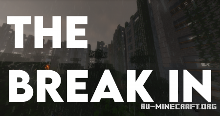 ������� The Break In ��� Minecraft