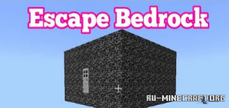 Скачать Escape Bedrock by SM REHAM RAMIN для Minecraft PE