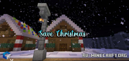 ������� Save Christmas ��� Minecraft PE