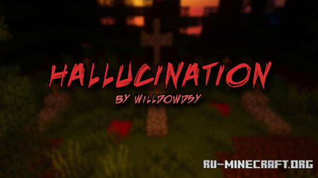 ������� Hallucination ��� Minecraft