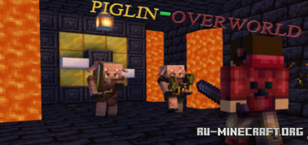������� Piglin-Overworld ��� Minecraft PE