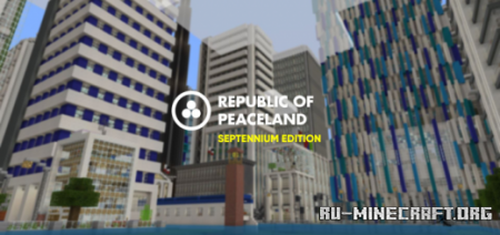 ������� Republic of Peaceland � Septennium Edition ��� Minecraft PE