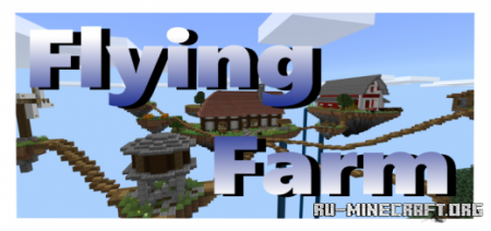 ������� Flying Farm ��� Minecraft PE