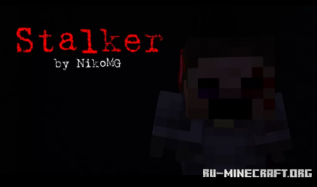 ������� Stalker by NikoMG ��� Minecraft