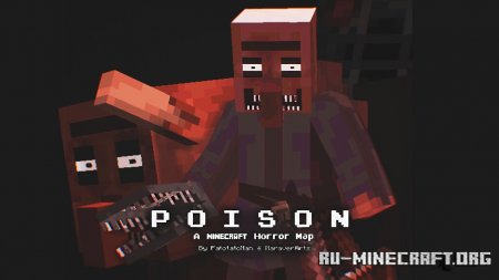 ������� Poison v 2.0 (Horror Map) ��� Minecraft
