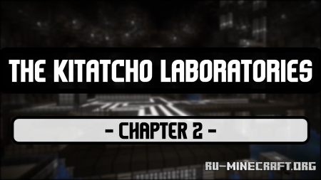������� The Kitatcho Laboratories - Chapter 2 ��� Minecraft