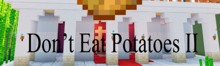 ������� Don't Eat Potatoes II ��� Minecraft