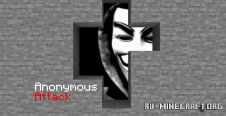 ������� Anonymous Attack ��� Minecraft