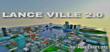 ������� Lance Ville 2.0 ��� Minecraft PE