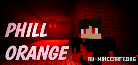 ������� Phill Orange (Horror) ��� Minecraft PE