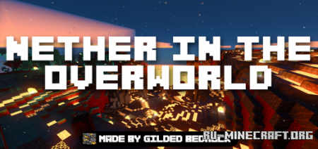 Скачать Nether in the Overworld для Minecraft PE 1.17