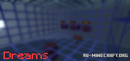 ������� Dreams by Redster ��� Minecraft PE