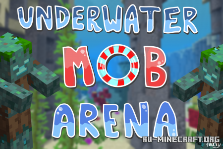 ������� Underwater Mob Arena ��� Minecraft