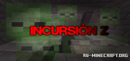 ������� Incursion Z ��� Minecraft PE