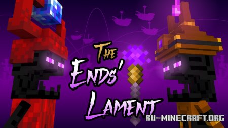 ������� The Ends' Lament ��� Minecraft