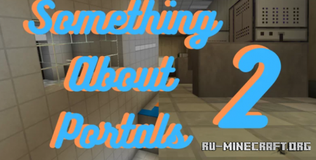 ������� Something About Portals (SAPs) 2 - Chapter 1 ��� Minecraft