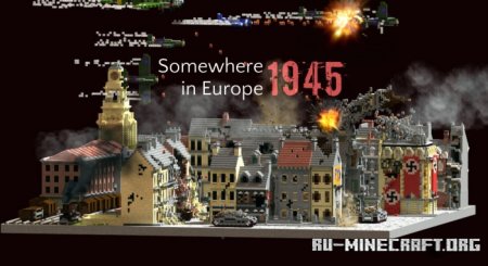 ������� Somewhere in Europe - 1945 ��� Minecraft PE