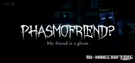 ������� Phasmofriend ��� Minecraft PE