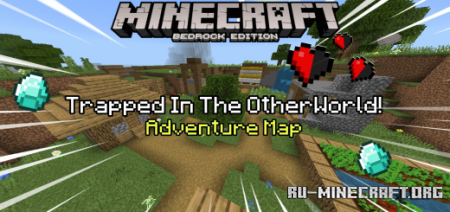 ������� Trapped In The OtherWorld ��� Minecraft PE