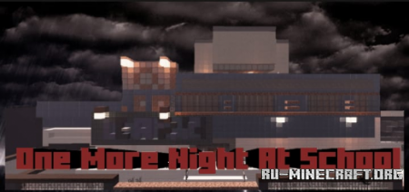 ������� One More Night At School ��� Minecraft PE