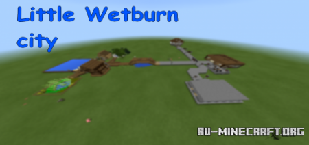  Little Wetburn City  Minecraft PE
