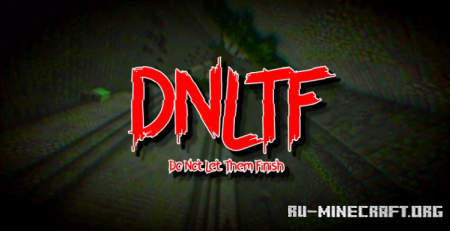 ������� DNLTF - Do Not Let Them Finish ��� Minecraft