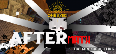 ������� One Eyed: AfterMATH ��� Minecraft PE