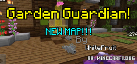 ������� Garden Guardian (PVE Map) ��� Minecraft PE