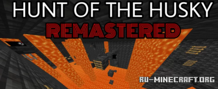 ������� Hunt of the Husky REMASTERED ��� Minecraft