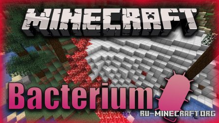 Скачать Bacterium Mod для Minecraft 1.19.2