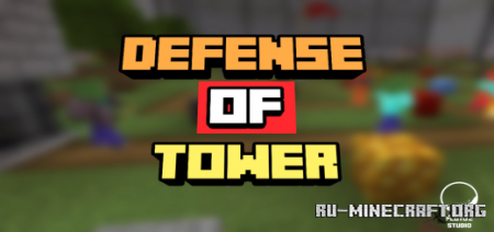 ������� Defense Of Tower Official By Pluto'z Studio ��� Minecraft PE