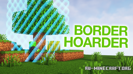 ������� Border Hoarder ��� Minecraft