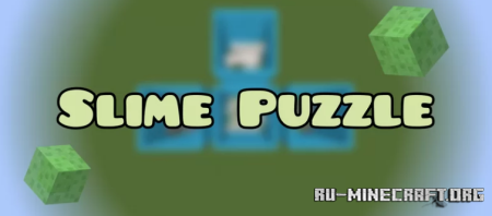 ������� Slime Puzzle by G8METOA ��� Minecraft